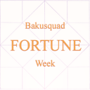 bakusquad-fortune-week