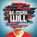 be-more-will