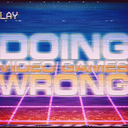 doingvideogameswrong