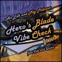 heros-blade-vibe-check