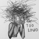 it-s-too-loud