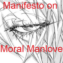 manifestoonmoralmanlove