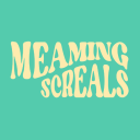 meaming-screals