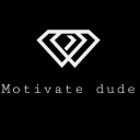 motivatedude