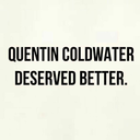 quentincoldwaterbrokemyheart