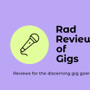 rad-review-of-gigs