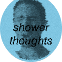 showerthoughtsreviews