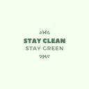 staycleanstaygreen
