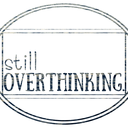 stilloverthinking-blog1