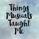 thingsmusicalstaughtme
