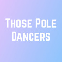 thosepoledancers
