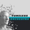 tunelessorchestra