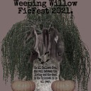 weeping-willow-ficfest
