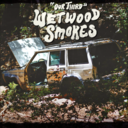wetwoodsmokes