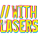 with-lasers