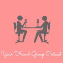 yourfriendgrouppodcast